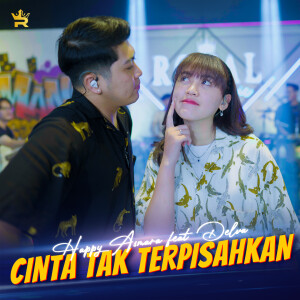 Dengarkan Cinta Tak Terpisahkan lagu dari Happy Asmara dengan lirik