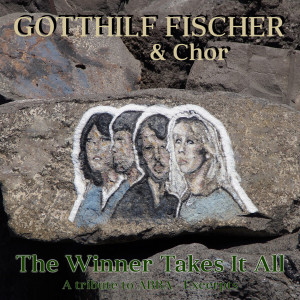 ดาวน์โหลดและฟังเพลง The Winner Takes It All (A Tribute To Abba - Excerpts) พร้อมเนื้อเพลงจาก Gotthilf Fischer