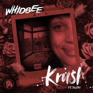 ดาวน์โหลดและฟังเพลง Krush (Explicit) พร้อมเนื้อเพลงจาก Whidbee