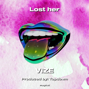 Album Lost her (Explicit) from Vize