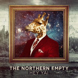 ดาวน์โหลดและฟังเพลง Hey Ya! พร้อมเนื้อเพลงจาก The Northern Empty