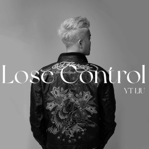 Album Lose Control from 刘雨潼