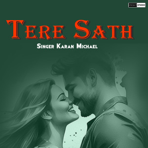Album Tere Saath from Karan Michael