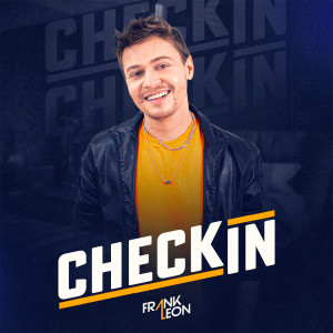 收听Frank Leon的Check-in歌词歌曲