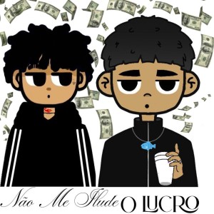 收聽Jez的Não me iliude o lucro歌詞歌曲