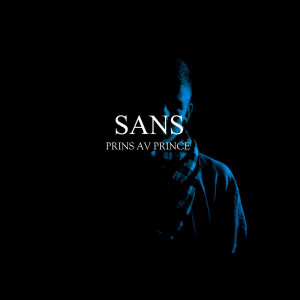收聽SANS的Prins Av Prince歌詞歌曲