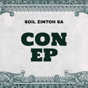 Soil Zintoh SA的專輯CON EP