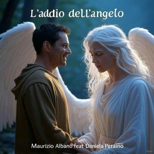 Listen to L'addio dell'angelo song with lyrics from Maurizio Albano