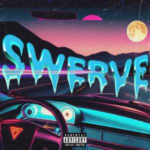 Listen to Swerve (Explicit) song with lyrics from JChris