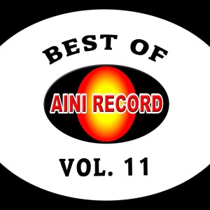 อัลบัม Best Of Aini Record, Vol. 11 ศิลปิน Via Vallen