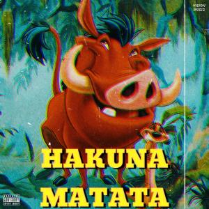 Hakuna matata (feat. Baby-D) (Explicit)