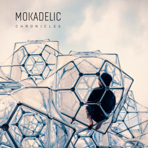 Mokadelic的专辑Chronicles