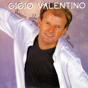 收聽Gigio Valentino的Vivi歌詞歌曲