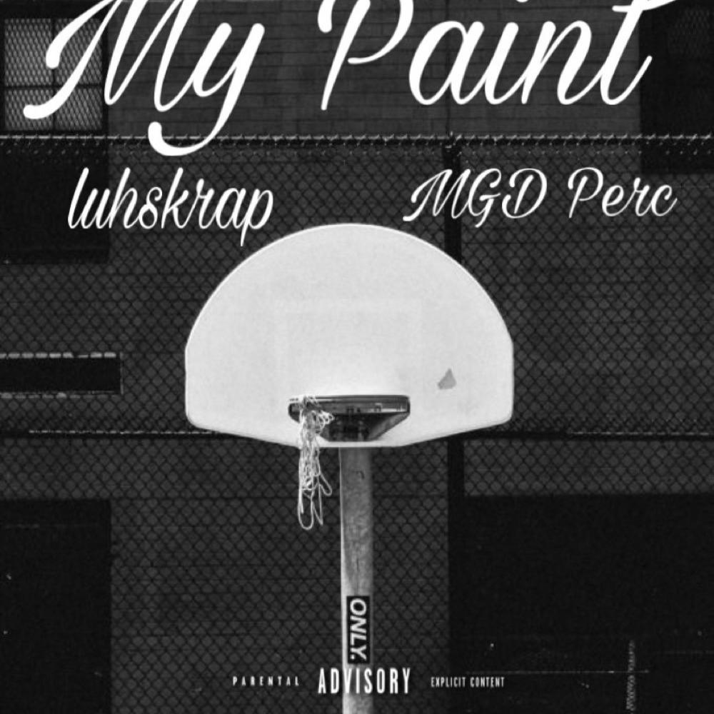 My Paint (feat. MGD Perc) (Explicit)