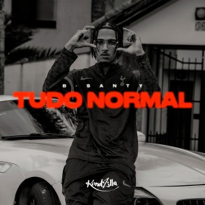 收聽B-Santy的Tudo Normal歌詞歌曲