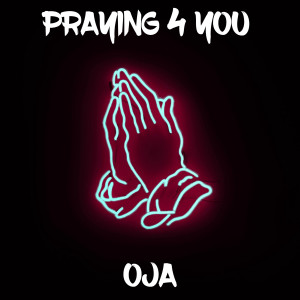 Album Praying 4 You oleh OJA