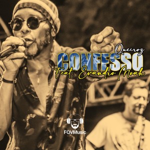 ดาวน์โหลดและฟังเพลง Confesso พร้อมเนื้อเพลงจาก Evandro Moah