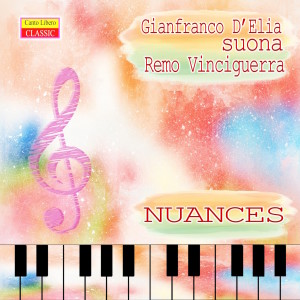 Gianfranco D'Elia的專輯Gianfranco D'Elia suona Remo Vinciguerra: Nuances