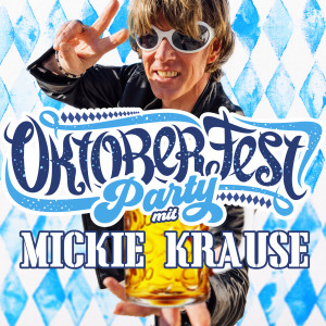 Mickie Krause的專輯Oktoberfest Party mit Mickie Krause