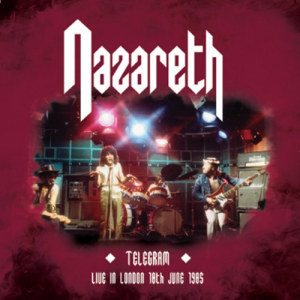Nazareth的專輯Telegram - Live in London June 10th 1985