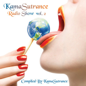 KamaSutrance Radio Show, Vol. 2 (Extended Version) dari KamaSutrance