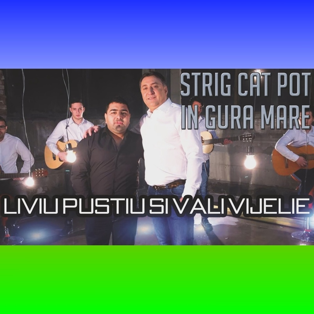 Strig cat pot in gura mare