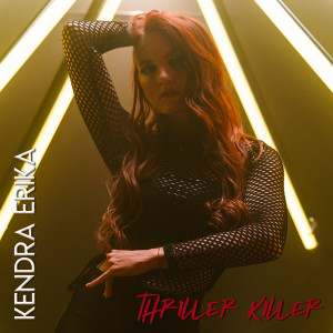 Kendra Erika的专辑Thriller Killer