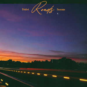 ดาวน์โหลดและฟังเพลง Roads พร้อมเนื้อเพลงจาก Snoozze