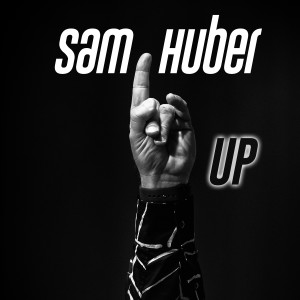 Album Up from Sam Huber