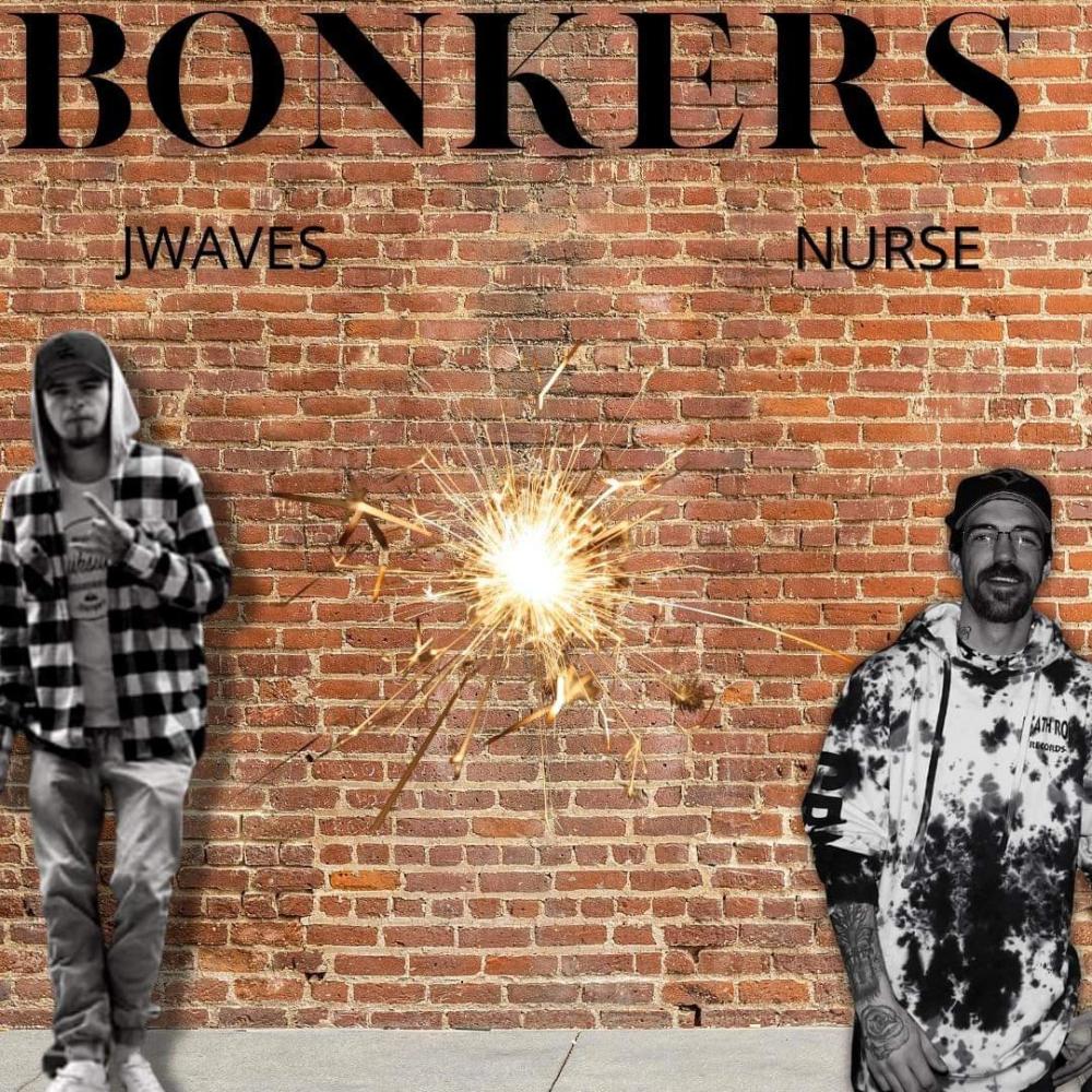 BONKERS! (feat. Jwaves) (Explicit)