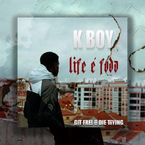 ดาวน์โหลดและฟังเพลง Life é foda (Explicit) พร้อมเนื้อเพลงจาก KBoy