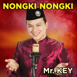Album Nongki Nongki from Mr Key