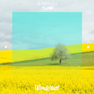 收聽Slowpalace的Flow歌詞歌曲
