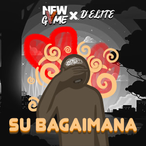 收听New Gvme的Su Bagaimana歌词歌曲