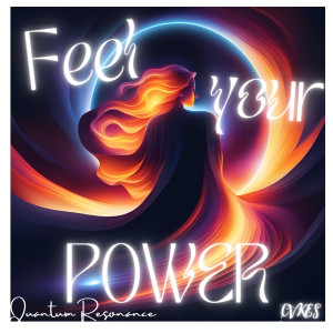 Listen to Feel Your Power song with lyrics from CVKES