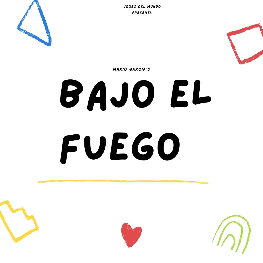 Bajo el Fuego