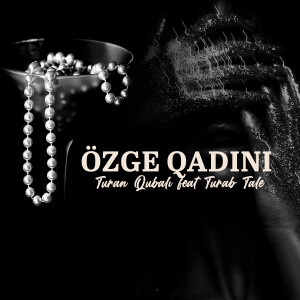 Album Özge Qadını from Turan Qubali