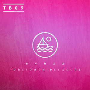 BVRZZ的專輯Forbidden Pleasure - Single