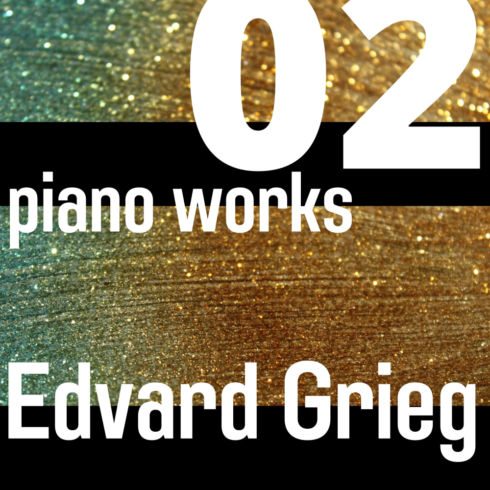 No. 6 - To the spring (Edvard Grieg, Classic Piano)