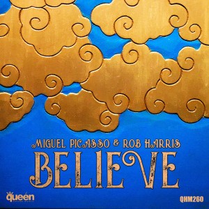 收聽Miguel Picasso的Believe歌詞歌曲