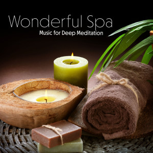 Album Wonderful Spa Music for Deep Meditation from Wonderful Spa World