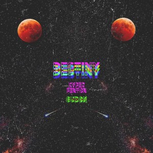 Dengarkan lagu Destiny nyanyian Hyper Fenton dengan lirik