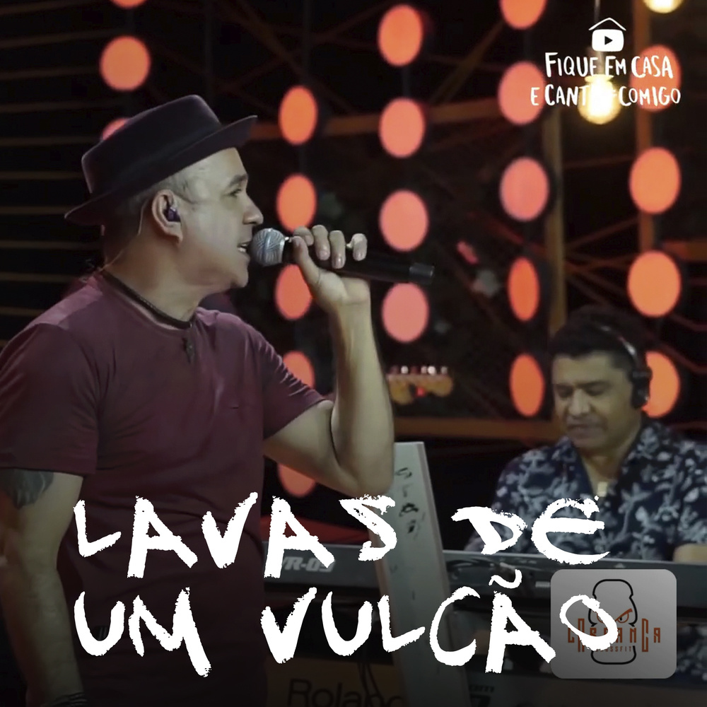 Lavas de Um Vulcão (Ao Vivo)