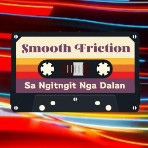 Smooth Friction的專輯Sa Ngitngit Nga Dalan