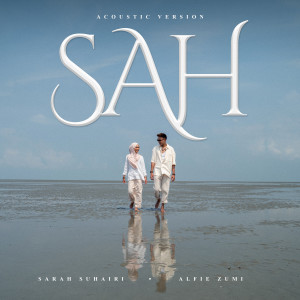 อัลบัม SAH (Acoustic Version) ศิลปิน Sarah Suhairi