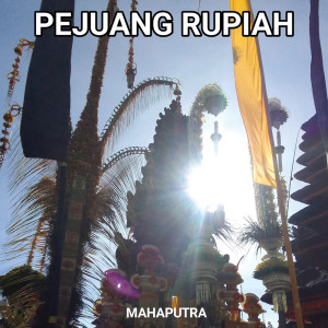 Mahaputra的專輯Pejuang Rupiah