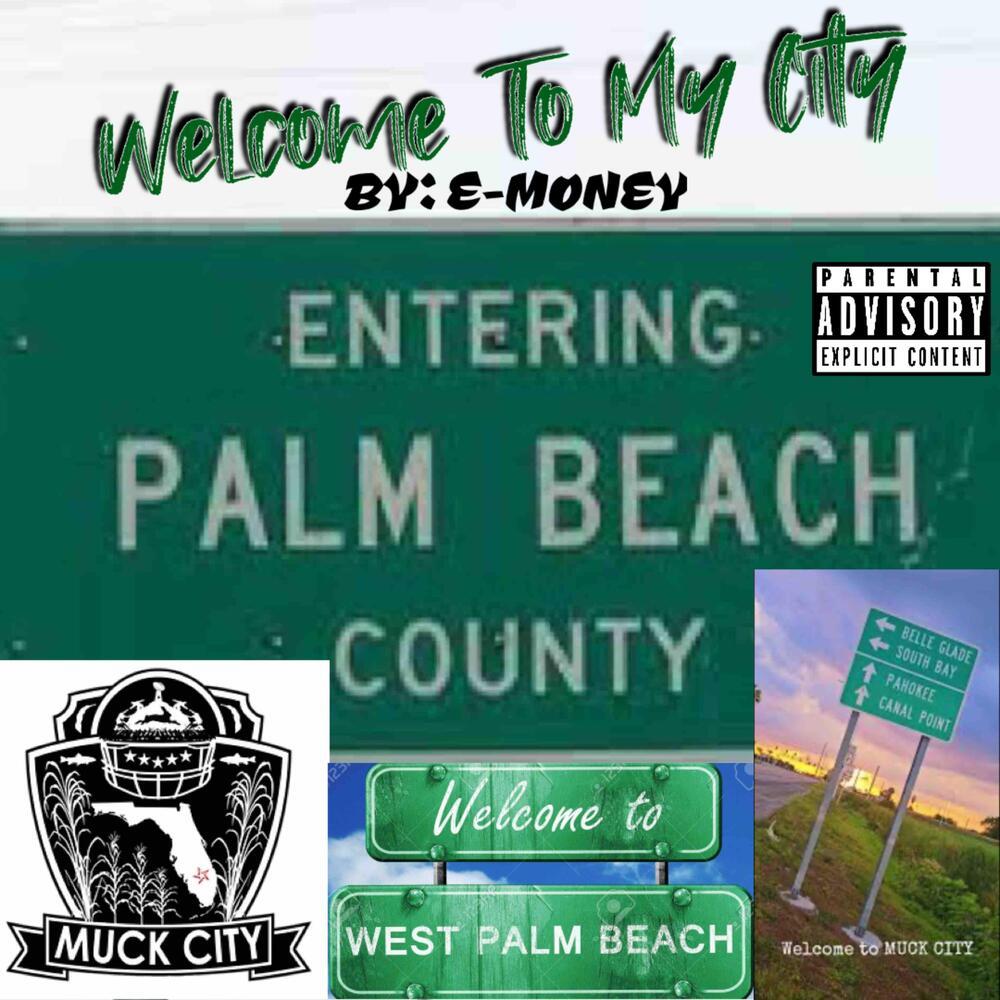 Welcome To My City (Explicit)