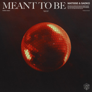 Dengarkan Meant To Be (Extended Mix) lagu dari Matisse & Sadko dengan lirik