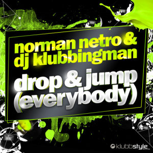 收听Norman Netro的Drop & Jump (Everybody) (Extended Mix)歌词歌曲