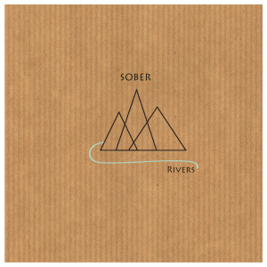 ดาวน์โหลดและฟังเพลง Sober พร้อมเนื้อเพลงจาก Rivers